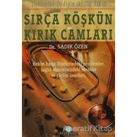 Sırça Köşkün Kırık Camları - Sadık Özen - Ozan Yayıncılık