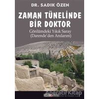 Zaman Tünelinde Bir Doktor - Sadık Özen - Ozan Yayıncılık