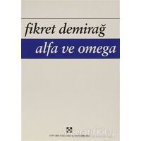 Alfa ve Omega - Fikret Demirağ - Yön Yayıncılık