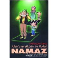 Allah’a Teşekkürün Bir İfadesi Namaz - Nurullah Abalı - Kaknüs Yayınları