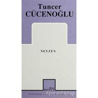Neyzen - Tuncer Cücenoğlu - Mitos Boyut Yayınları