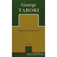 Brecht Dosyası - George Tabori - Mitos Boyut Yayınları