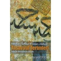 Tasavvuf Terimleri - Safer El- Muhibbi El-Cerrahi - Kırk Kandil Yayınları