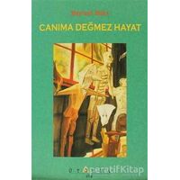 Canıma Değmez Hayat - Bayram Balcı - Ütopya Yayınevi