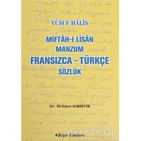 Miftah-ı Lisan Manzum Fransızca - Türkçe Sözlük - Mehmet Kırbıyık - Beşir Kitabevi