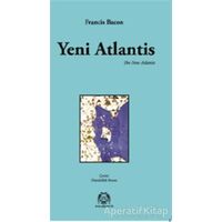 Yeni Atlantis - Francis Bacon - Arya Yayıncılık
