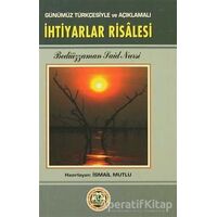 İhtiyarlar Risalesi - Bediüzzaman Said Nursi - Mutlu Yayınevi