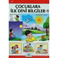 Çocuklara İlk Dini Bilgiler 1 - Mürşide Uysal - Uysal Yayınevi