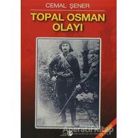 Topal Osman Olayı - Cemal Şener - Etik Yayınları