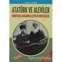 Atatürk ve Aleviler - Cemal Şener - Etik Yayınları