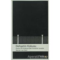 Dehşetin Kokusu - Werner Van Gent - Avesta Yayınları