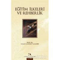 Eğitim İlkeleri ve Rehberlik - Hasan Mahmut Çamdibi - Çamlıca Yayınları