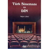 Türk Sineması ve Din - Yalçın Lüleci - Es Yayınları