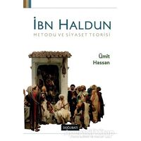 İbn Haldun Metodu ve Siyaset Teorisi - Ümit Hassan - Doğu Batı Yayınları