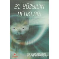 21. Yüzyıl’ın Ufukları - Zafer Alcan - Sinemis Yayınları