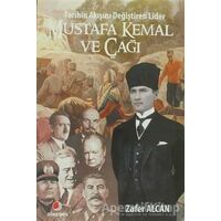Mustafa Kemal ve Çağı - Zafer Alcan - Sinemis Yayınları