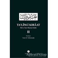Talim-i Kıraat - Rik’a Yazı Okuma Kitabı 2 - Turan M. Türkmenoğlu - Milenyum Yayınları