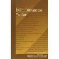 İslam Düşüncesi Yazıları - Mehmet Bayrakdar - Elis Yayınları