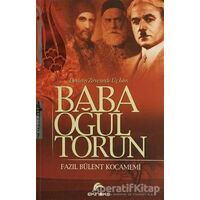 Baba, Oğul, Torun - Fazıl Bülent Kocamemi - Ekinoks Yayın Grubu