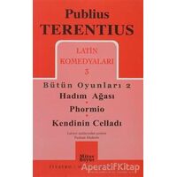 Latin Komedyaları 3 Bütün Oyunları 2 - Publius Terentius - Mitos Boyut Yayınları
