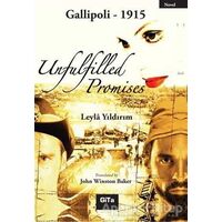 Unfulfilled Promises - Leyla Yıldırım - Gita Yayınları