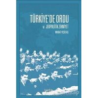Türkiye’de Ordu ve Jeopolitik Zihniyet - Murat Yeşiltaş - Kadim Yayınları