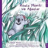 Koala Monti ve Ağaçlar - Umut Kısa - Sola Kidz
