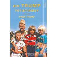 Bir Trump Yetiştirmek - Ivana Trump - Sola Unitas