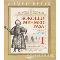 Sokollu Mehmed Paşa - Ahmed Refik (2 Cilt Takım) - Yılmaz Kurt - Akçağ Yayınları