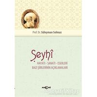 Şeyhi - Süleyman Solmaz - Akçağ Yayınları