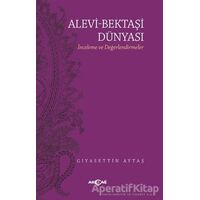 Alevi - Bektaşi Dünyası - Gıyasettin Aytaş - Akçağ Yayınları