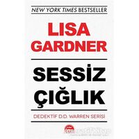 Sessiz Çığlık - Dedektif D.D. Warren Serisi - Lisa Gardner - Martı Yayınları