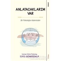 Anlatacaklarım Var - İdris Gündüzalp - Sola Unitas