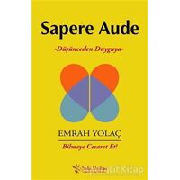 Sapere Aude - Emrah Yolaç - Sola Unitas