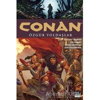 Conan 3 - Özgür Yoldaşlar - Timothy Truman - Marmara Çizgi