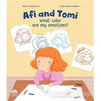 Afi and Tomi - What Color are My Emotions? - Büşra Tarçalır Erol - Martı Çocuk Yayınları