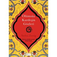 Ölümsüz Kardeşin Gözleri (Bez Ciltli) - Stefan Zweig - Koridor Yayıncılık