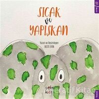 Sıcak ve Yapışkan - Beste Erin - Sola Kidz