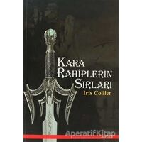 Kara Rahiplerin Sırları - Iris Collier - Abis Yayıncılık