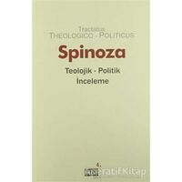 Teolojik Politik İnceleme - Benedictus de Spinoza - Dost Kitabevi Yayınları