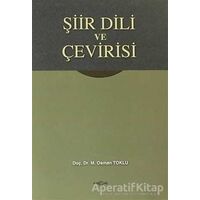 Şiir Dili ve Çevirisi - Osman Toklu - Akçağ Yayınları