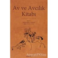 Av ve Avcılık Kitabı - Kolektif - Kitabevi Yayınları