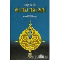 Mevkufat Mülteka Tercümesi Şamua Kağıt (4 Kitap Takım) - İbrahim Halebi - Sağlam Yayınevi