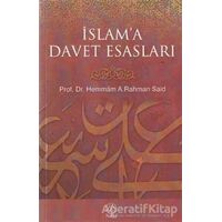 İslam’a Davet Esasları - Hemmam A. Rahman Said - Nida Yayıncılık