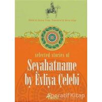 Selected Stories of Seyahatname by Evliya Çelebi Seyahatname - Kolektif - Profil Kitap