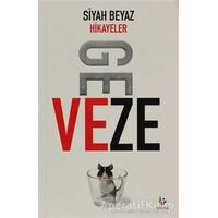 Siyah Beyaz Hikayeler - Geveze - Mavi Ağaç Yayınları