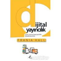 Dijital Yayıncılık - Frania Hall - Profil Kitap
