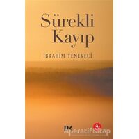 Sürekli Kayıp - İbrahim Tenekeci - Profil Kitap