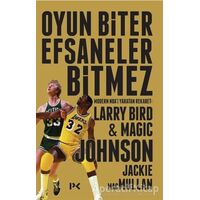 Oyun Biter Efsaneler Bitmez - Jackie Macmullan - Profil Kitap