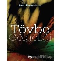 Tövbe Gölgeliği - Suavi Kemal Yazgıç - Profil Kitap